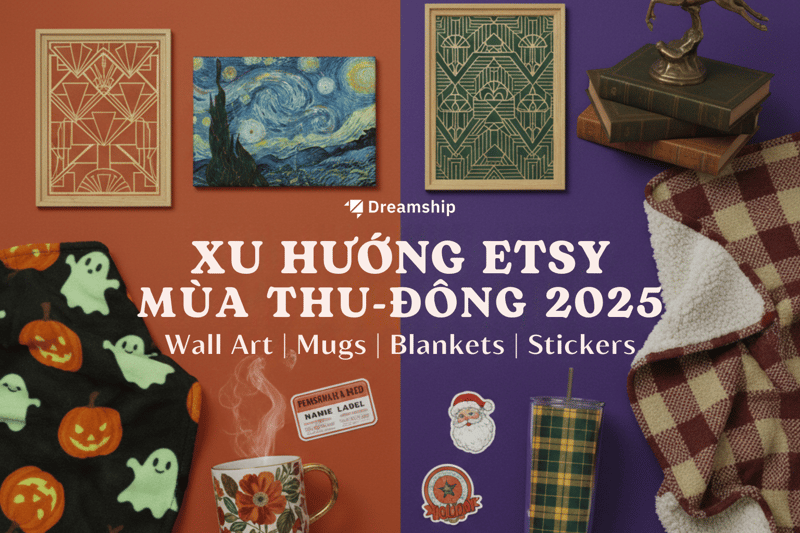 Xu hướng Etsy mùa Thu–Đông 2025: Wall Art Print, Mug, Blanket & Stickers