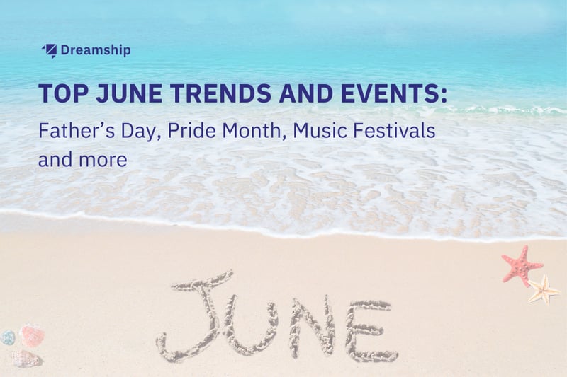 Top June Trends and Events: Effective Marketing Tips for Online Retailers